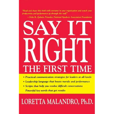 Say It Right the First Time