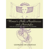 Women's Hats, Headdresses and Hairstyles: With 453 Illustrations, Medieval to Modern