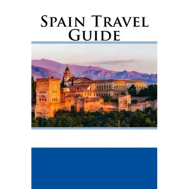 Spain Travel Guide
