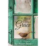 A Place Called Grace