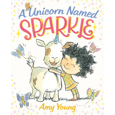 A Unicorn Named Sparkle: A Picture Book