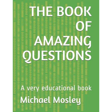 The Book of Amazing Questions: A very educational book