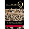 Excavating Q: The History and Setting of the Sayings Gospel