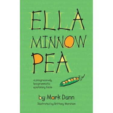 Ella Minnow Pea: 20th Anniversary Illustrated Edition