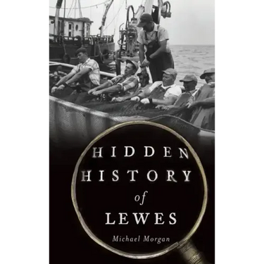 Hidden History of Lewes