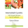 Interstitial Cystitis: 100 Simple Recipes for IC Sufferers