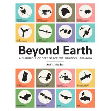 Beyond Earth: A Chronicle of Deep Space Exploration, 1958-2016