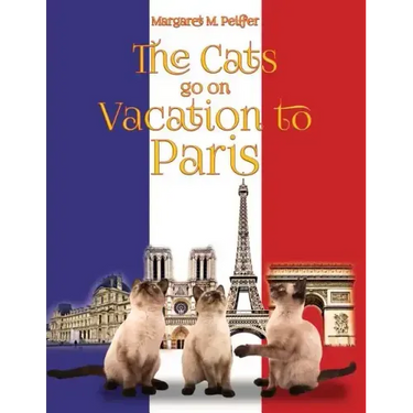 The Cats Go on Vacation to Paris