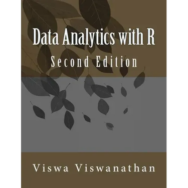 Data Analytics with R: A hands-on approach
