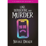 Like, Subscribe, and Murder: A Larkin Day Mystery