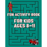 Fun Activity Book For Kids Ages 8-11: Mazes and Dot to Dot and Word search