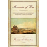 Memories of War: Visiting Battlegrounds and Bonefields in the Early American Republic