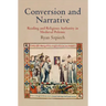 Conversion and Narrative: Reading and Religious Authority in Medieval Polemic