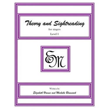 Theory and Sightreading for Singers: Level 1