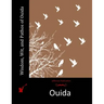 Wisdom, Wit, and Pathos of Ouida