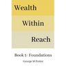 Wealth Within Reach