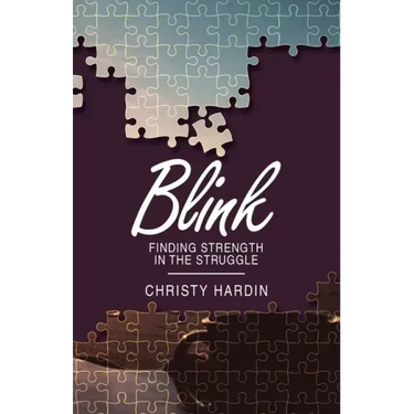 Blink: Finding Strength in the Struggle