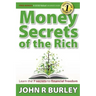 Money Secrets of the Rich: Learn the 7 Secrets to Financial Freedom