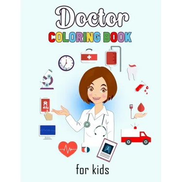 Doctor Coloring Book for Kids: Beautiful Doctor Designs