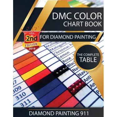 DMC Color Chart Book for Diamond Painting: The Complete Table: 2019 DMC Color Card
