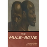 The Mule-Bone