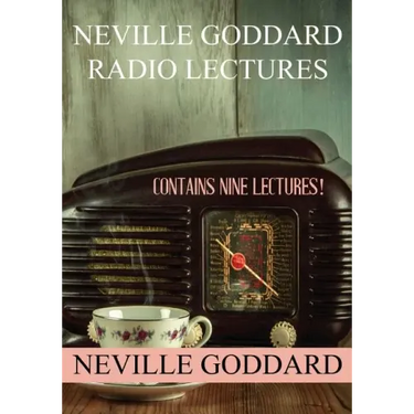 Neville Goddard Radio Lectures