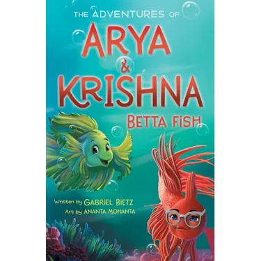 The Adventures of Arya and Krishna Betta Fish