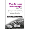 The Advance of the Gospel (Part One): History of the coming of the Gospel in Manipur South with special reference to the Independent Church of India