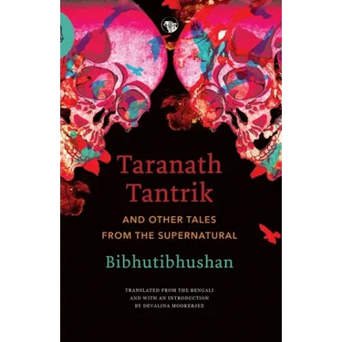 Taranath Tantrik and Other Tales from the Supernatural