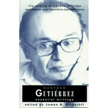 Gustavo Gutierrez: Essential Writings