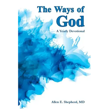 The Ways of God: A Yearly Devotional