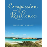 Compassion and Resilience
