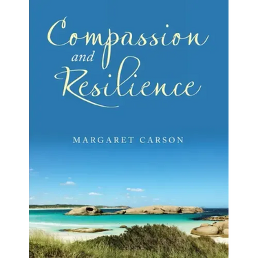 Compassion and Resilience