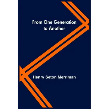From One Generation to Another