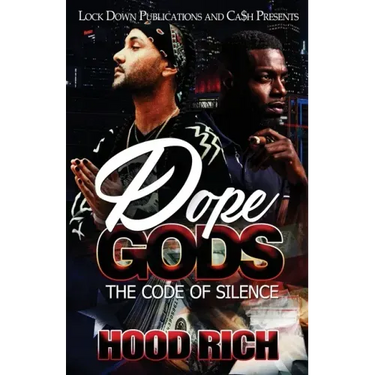 Dope Gods: The Code of Silence