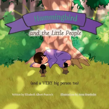 Hummingbird and the Little People (and a VERY big person too)