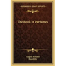 The Book of Perfumes