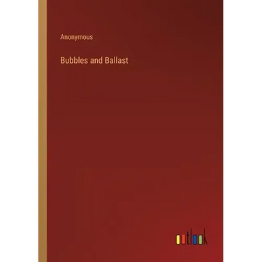 Bubbles and Ballast