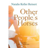 Other People's Horses (Alex & Alexander: Book Three