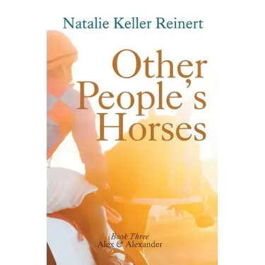Other People's Horses (Alex & Alexander: Book Three