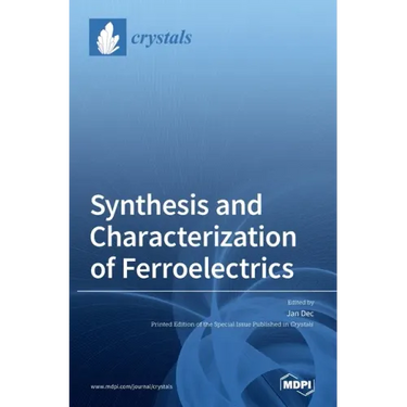 Synthesis and Characterization of Ferroelectrics