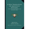 A New Translation of Aristotle's Rhetoric: With an Introduction and Appendix (1823)
