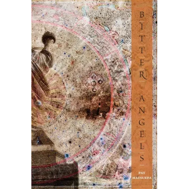 Bitter Angels: Poetry by Pat Matsueda