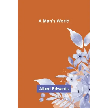 A Man's World