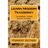 Learn Modern Taxidermy: Taxidermy Home Study Course