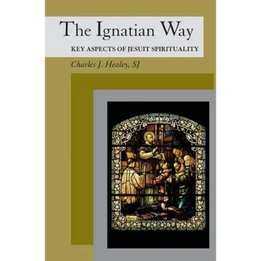 The Ignatian Way