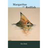 Margaritas and Redfish