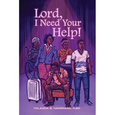 Lord, I Need Your Help!