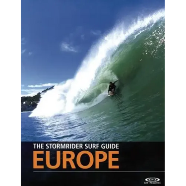 The Stormrider Surf Guide: Europe