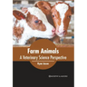 Farm Animals: A Veterinary Science Perspective